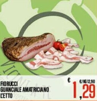 Supermercati EffePiù Fiorucci Guanciale Amatriciano l'etto offerta