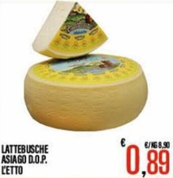 Supermercati EffePiù Lattebusche Asiago D.O.P. l'etto offerta