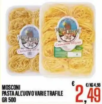 Supermercati EffePiù Mosconi Pasta all'Uovo varie trafile 500 gr offerta