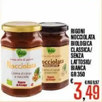 Supermercati EffePiù Rigoni Nocciolata Biologica classica/senza lattosio/bianca 350 gr offerta