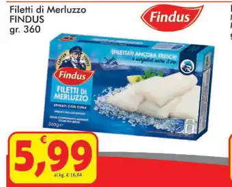 Paghi Poco Findus Filetti di merluzzo 360gr offerta