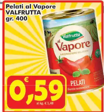 Paghi Poco Valfrutta Pelati al Vapore 400gr offerta