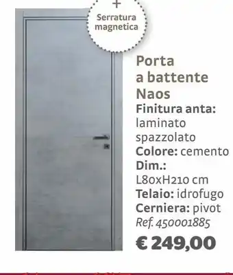 Bricocenter Porta a battente naos finitura anta: laminato spazzolato colore: cemento offerta