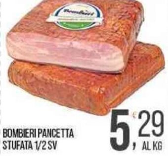 Cash pro Bombieri Pancetta Stufata 1/2 SV offerta