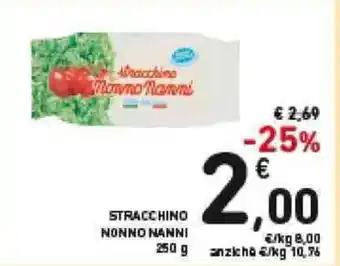 Spazio Conad Nonno Nanni Stracchino 250 g offerta