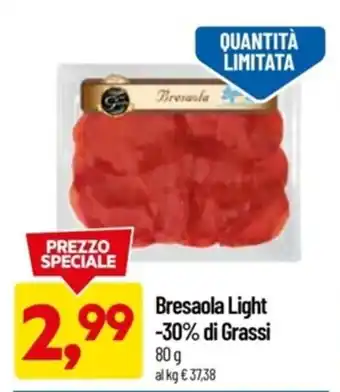 Supermercati Piccolo Bresaola Light -30% di Grassi 80 g offerta