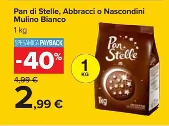Carrefour Iper Pan di stelle, abbracci o nascondini mulino bianco 1 kg offerta