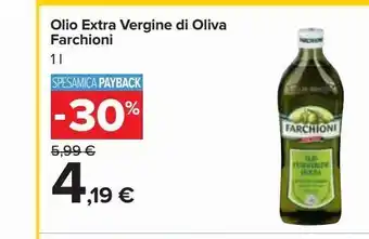 Carrefour Iper Olio extra vergine di oliva farchioni 1 l offerta