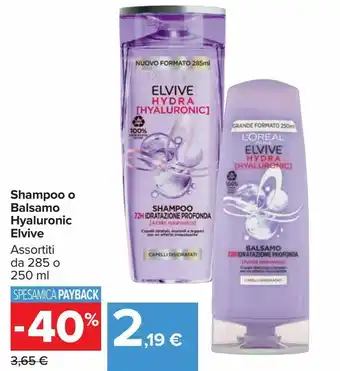 Carrefour Market Shampoo o balsamo hyaluronic elvive offerta