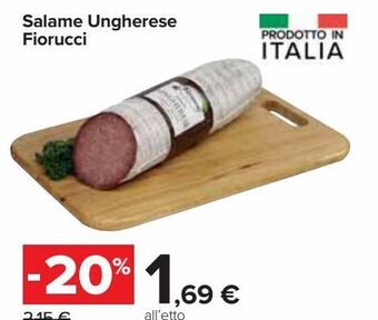 Carrefour Market Salame ungherese fiorucci offerta