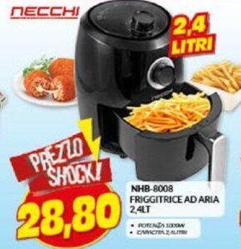 Risparmio Casa necchi NHB-8008 Friggitrice Ad Aria 2,4 lt offerta