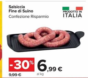 Carrefour Market Salsiccia fine di suino offerta
