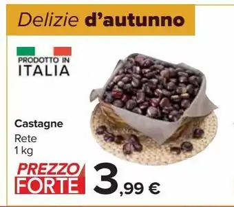 Carrefour Market Castagne offerta