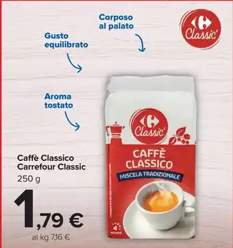 Carrefour Market Caffe classico carrefour classic offerta