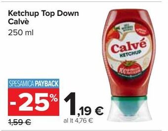 Carrefour Market Ketchup top down calve offerta