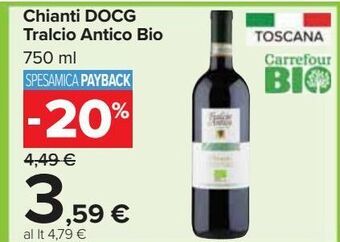 Carrefour Market Chianti docg tralcio antico bio offerta