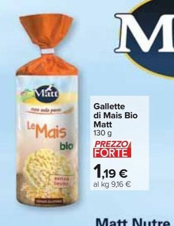 Carrefour Market Gallette di mais bio matt offerta