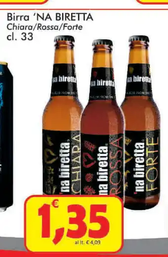Paghi Poco Na'Biretta Birra Chiara/Rossa/Forte 33cl offerta