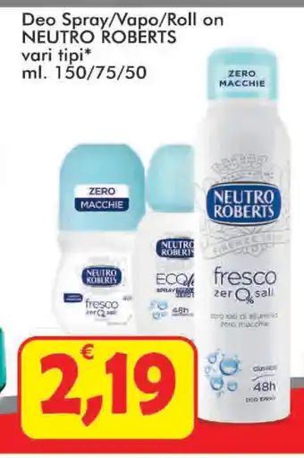 Paghi Poco Neutro Roberts Deo Spray/Vapo/Roll on 150/75/50ml offerta