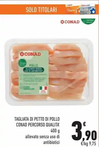 Conad City Tagliata di petto di pollo conad percorso qualita offerta