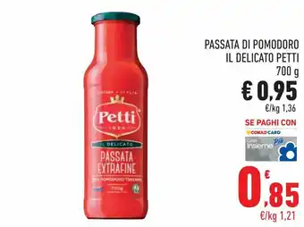 Conad City Passata di pomodoro il delicato petti offerta