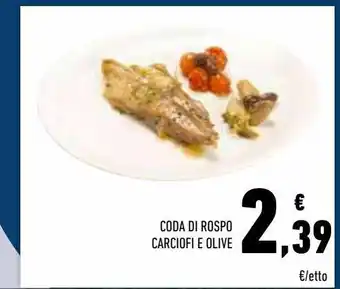 Conad Coda di rospo carciofi e olive offerta