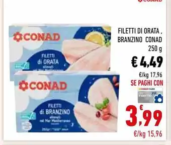 Conad Filetti di orata branzino conad offerta