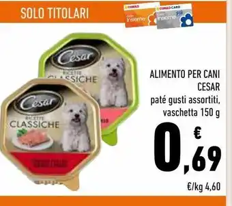 Conad Alimento per cani cesar offerta