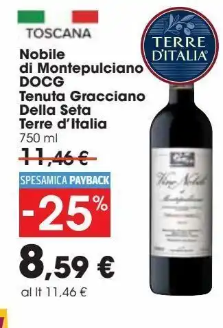 Carrefour Market Nobile di montepulciano docg tenuta grancciano della seta terre d''italia 750 ml offerta