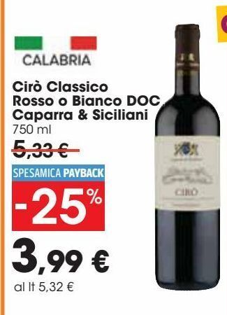 Carrefour Market Ciro classico rosso o bianco doc caparra & siciliani 750 ml offerta