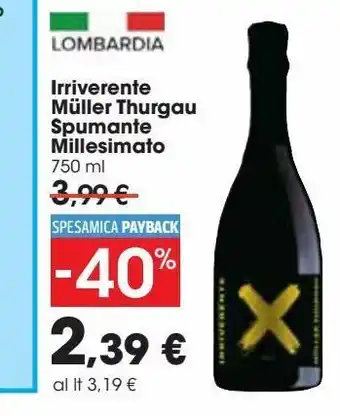 Carrefour Market Irriverente muller thurgau spumante millesmato offerta