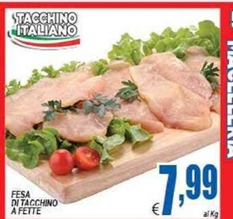DEM Fesa di Tacchino A Fette offerta
