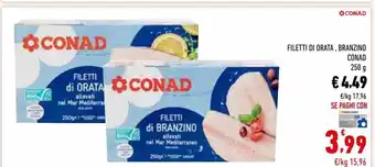 Conad Superstore Filetti di orata branzino conad offerta