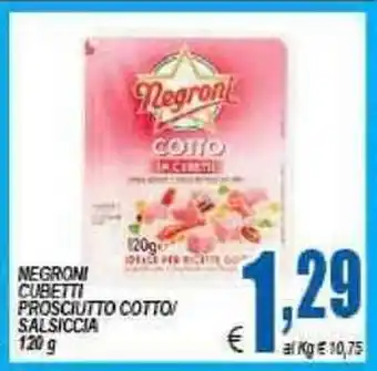 DEM Negroni Cubetti Prosciutto Cotto/ salsiccia 120g offerta