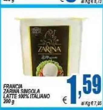 DEM Francia Zarina Singola Latte 100% Italiano 200g offerta