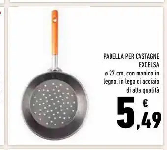 Conad Superstore Padella per castagne excelsa offerta