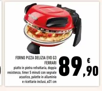 Conad Superstore Forno pizza deliza evo g3 ferrari offerta