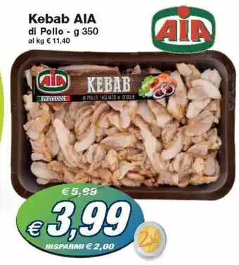 Prix Quality AIA Kebab Di Pollo - g 350 offerta
