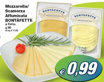 Prix Quality Bontàfette Mozzarella/Scamorza Affumicata a Fette g 90 offerta