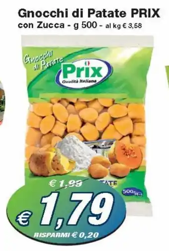 Prix Quality Prix Gnocchi di Patate Con Zucca - g 500 offerta
