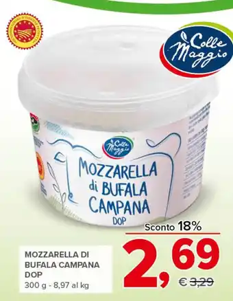 Todis Colle Maggio Mozzarella di Bufala Campana DOP 300 g offerta
