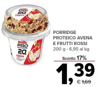 Todis Milk Pro Porridge Proteico Avena e Frutti Rossi 200 g offerta