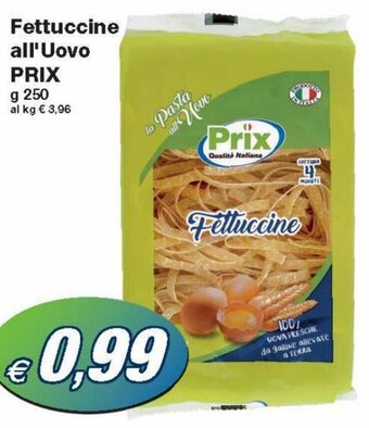 Prix Quality Prix Fettuccine All'Uovo g 250 offerta