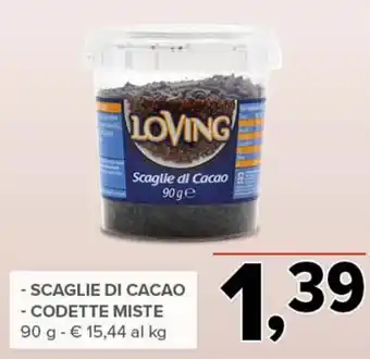 Todis Loving Scaglie di Cacao / Codette Miste 90 g offerta