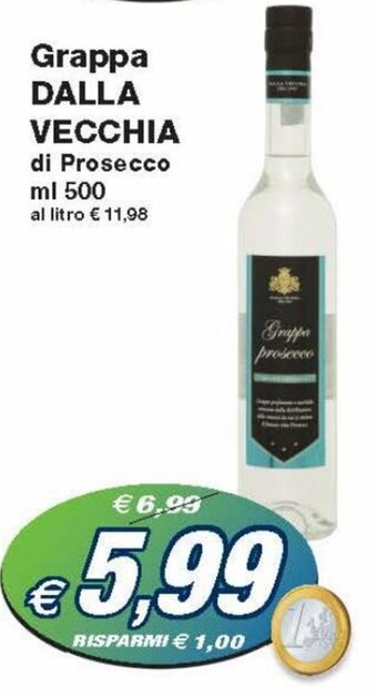 Prix Quality Dalla Vecchia Grappa di Prosecco ml 500 offerta