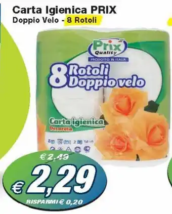 Prix Quality Prix Carta Igienica Doppio Velo - 8 Rotoli offerta