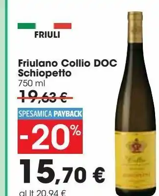 Carrefour Iper Friulano collio doc schioppetto offerta