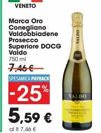 Carrefour Iper Marca oro conegliano valdobbiadene prosecco superiore docg valdo offerta