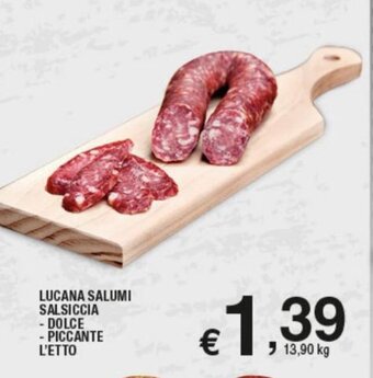 Ok Sigma Lucana Salumi Salsiccia Dolce/Piccante l'etto offerta