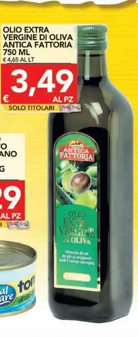 TuoDi Olio extra vergine di oliva antica fattoria offerta